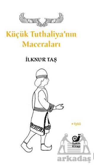 Küçük Tuthaliya’Nın Maceraları - 1