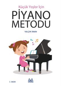 Küçük Yaşlar İçin Piyano Metodu - Arkadaş Yayınevi