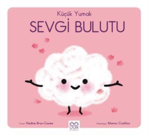 Küçük Yumak- Sevgi Bulutu - 1