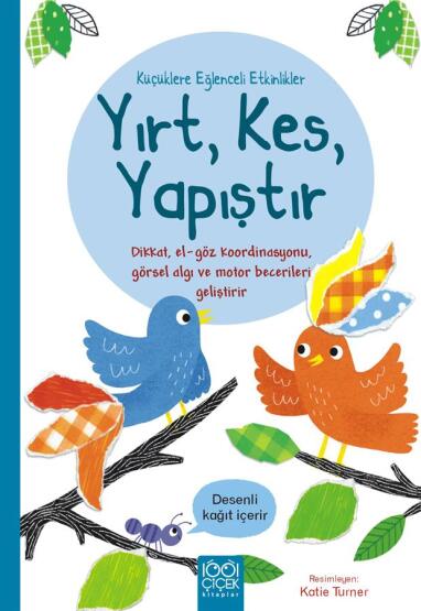 Küçüklere Eğlenceli Etkinlikler - Yırt, Kes, Yapıştır - 1