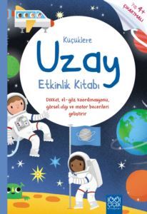 Küçüklere Uzay Etkinlik Kitabı - 1001 Çiçek Kitaplar