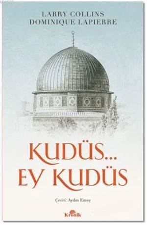 Kudüs... Ey Kudüs - Kronik Kitap