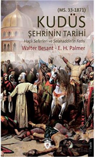 Kudüs Şehrinin Tarihi - Dorlion Yayınları