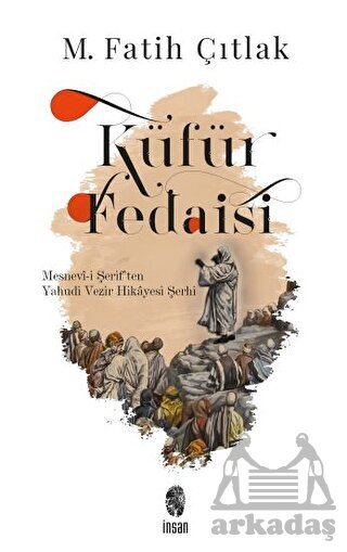 Küfür Fedaisi - İnsan Yayınları