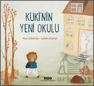Kuki'nin Yeni Okulu - Yapı Kredi Yayınları