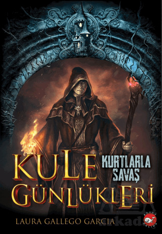 Kule Günlükleri- 1 Kurtlarla Savaş - Beyaz Balina Yayınları