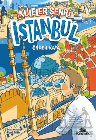 Kuleler Şehri İstanbul - Kronik Kitap