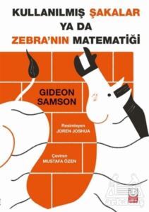 Kullanılmış Şakalar Ya Da Zebra’Nın Matematiği - Kırmızı Kedi Çocuk