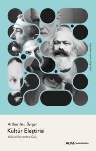 Kültür Eleştirisi - Kültürel Kavramlara Giriş - Alfa Yayıncılık