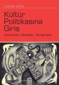 Kültür Politikasına Giriş - İletişim Yayınevi