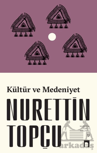Kültür Ve Medeniyet - 1