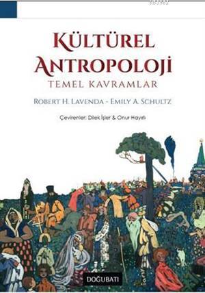 Kültürel Antropoloji; Temel Kavramlar - 1