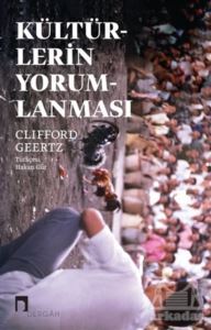 Kültürlerin Yorumlanması - Dergah Yayınları