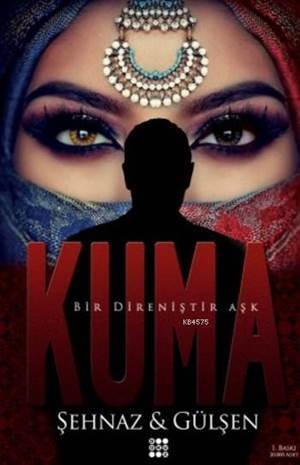 Kuma; Bir Direniştir Aşk - 1