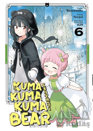 Kuma Kuma Kuma Bear 6 - Kayıp Kıta Yayınları