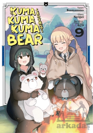 Kuma Kuma Kuma Bear Cilt 9 - Kayıp Kıta Yayınları