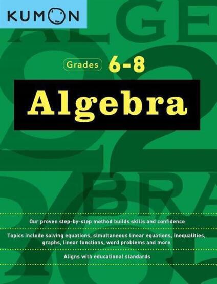Kumon Grades 6-8 Algebra - Kumon Publishing