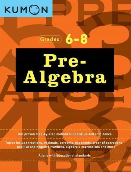 Kumon Grades 6-8 Pre-Algebra - Kumon Publishing