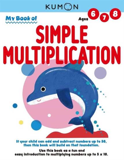 Kumon My Book of Simple Multiplication Revised Ed - 1