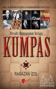 Kumpas - Yeraltı Dünyasının Sırları - Lopus Yayınları