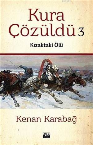 Kura Çözüldü 3; Kızaktaki Ölü - 1