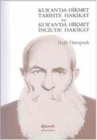 Kurada Hikmet Tarihte Hakikat; ve Kuran da Hikmet İcilde Hakikat - Demos Yayınları