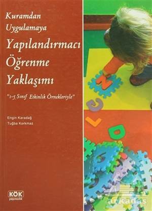 Kuramdan Uygulamaya Yapılandırmacı Öğrenme Yaklaşımı - 1