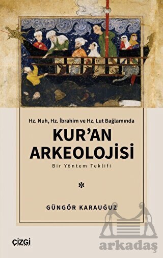 Kur’An Arkeolojisi - 1