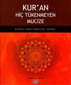 Kur'an Hiç Tükenmeyen Mucize - 1