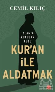 Kur'an İle Aldatmak - 1