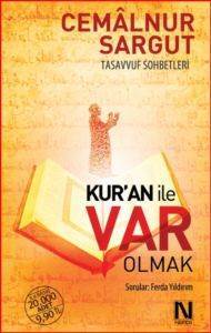 Kuran ile Var Olmak; Tasavvuf Sohbetleri - 1