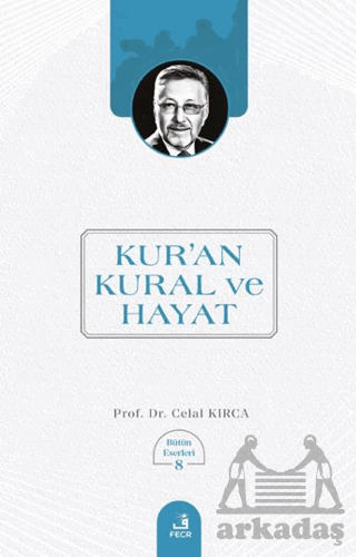 Kur’An Kural Ve Hayat - Fecr Yayınları