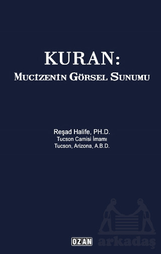 Kuran: Mucizenin Görsel Sunumu - Ozan Yayıncılık