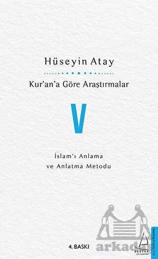 Kur’An’A Göre Araştırmalar 5 - Destek Yayınları