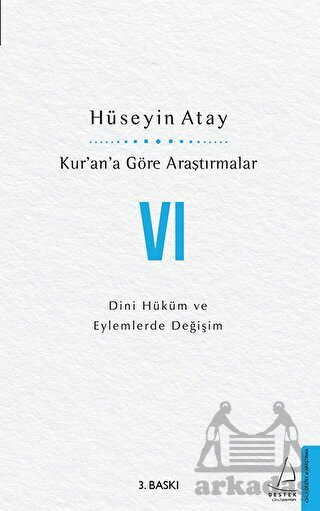 Kur’An’A Göre Araştırmalar 6 - Destek Yayınları