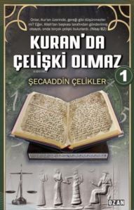 Kuran'da Çelişki Olmaz - 1 - Ozan Yayıncılık