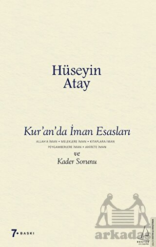 Kur’An’Da İman Esasları Ve Kader Sorunu - 1