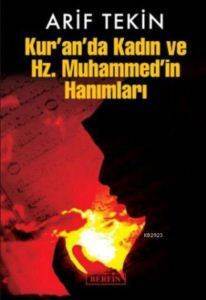 Kuranda Kadın ve Hz. Muhammedin Hanımları - 1
