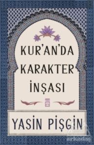 Kur'an'da Karakter İnşası - 1