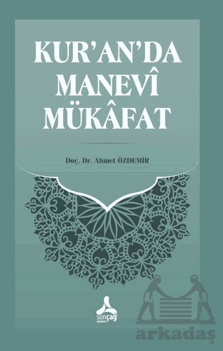 Kur'an'da Manevi Mükafat - Sonçağ Yayınları