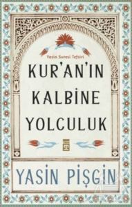 Kur'an'ın Kalbine Yolculuk - Timaş Yayınları