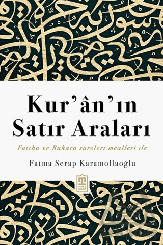 Kur’An’In Satır Araları - 1