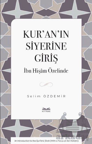 Kuran’ın Siyerine Giriş - 1