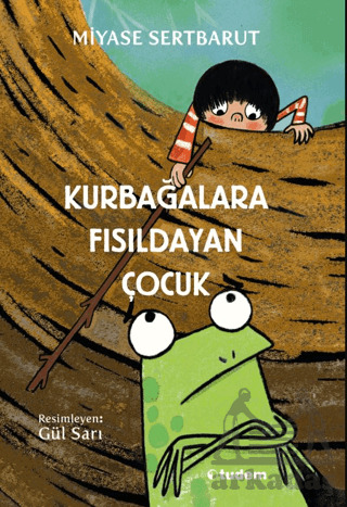 Kurbağalara Fısıldayan Çocuk - Tudem Yayınları