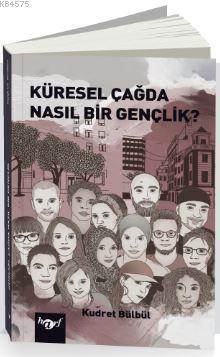 Küresel Çağda Nasıl Bir Gençlik? - Harf Eğitim Yayıncılık