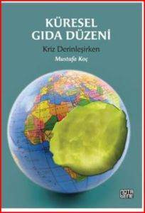 Küresel Gıda Düzeni; Kriz Derinleşirken - Nota Bene Yayınları