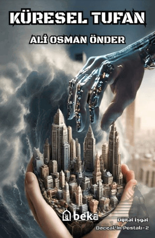 Küresel Tufan - Beka Yayınları