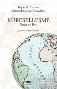 Küreselleşme: Doğu Ve Batı - 1