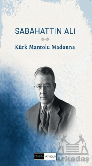 Kürk Mantolu Madonna - Ethera Yayıncılık