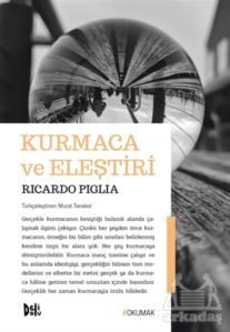 Kurmaca Ve Eleştiri - Delidolu